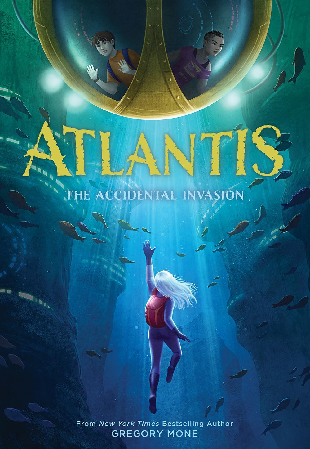 Cover: 9781419738548 | Atlantis: The Accidental Invasion (Atlantis Book #1) | Gregory Mone