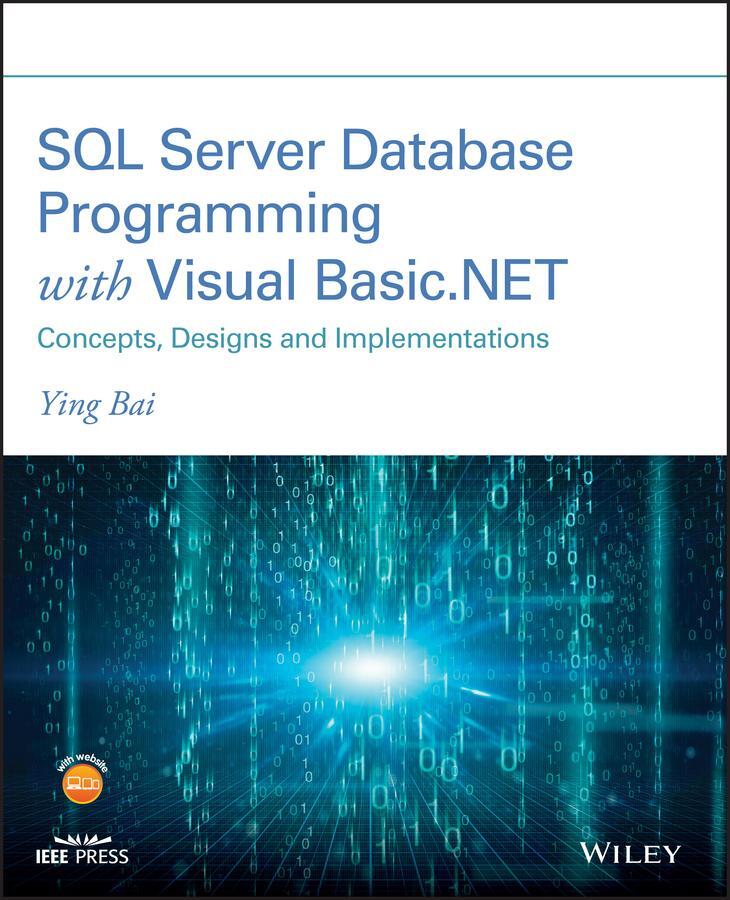 Cover: 9781119608509 | SQL Server Database Programming with Visual Basic.NET | Ying Bai