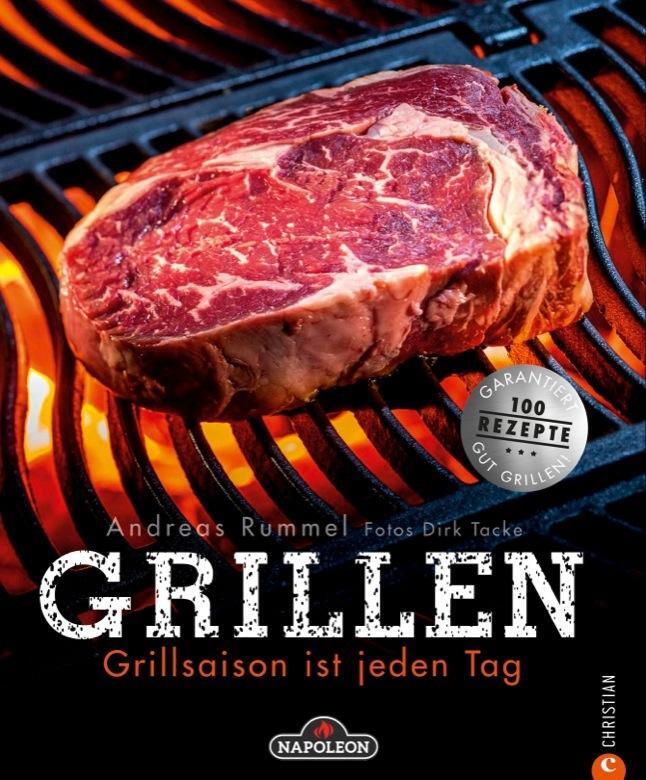 Cover: 9783862449774 | GRILLEN | Grillsaison ist jeden Tag | Andreas Rummel (u. a.) | Buch