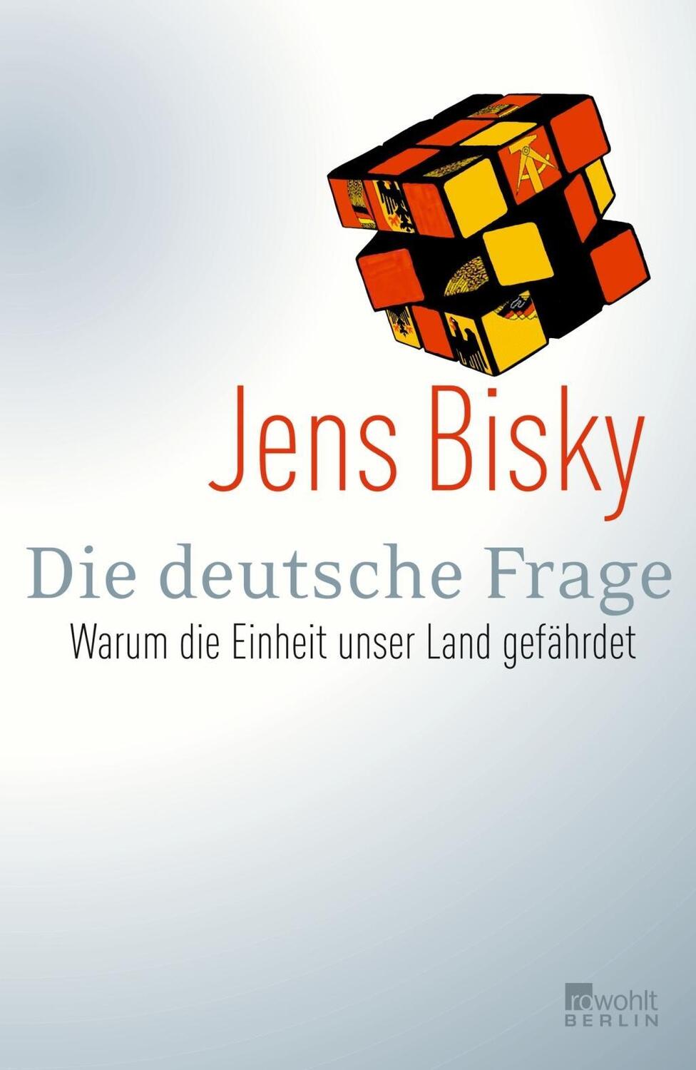 Cover: 9783871345265 | Die deutsche Frage | Warum die Einheit unser Land gefährdet | Bisky