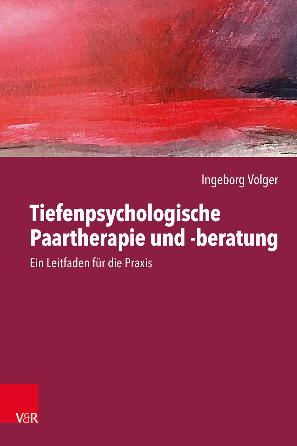 Cover: 9783525450291 | Tiefenpsychologische Paartherapie und -beratung | Ingeborg Volger