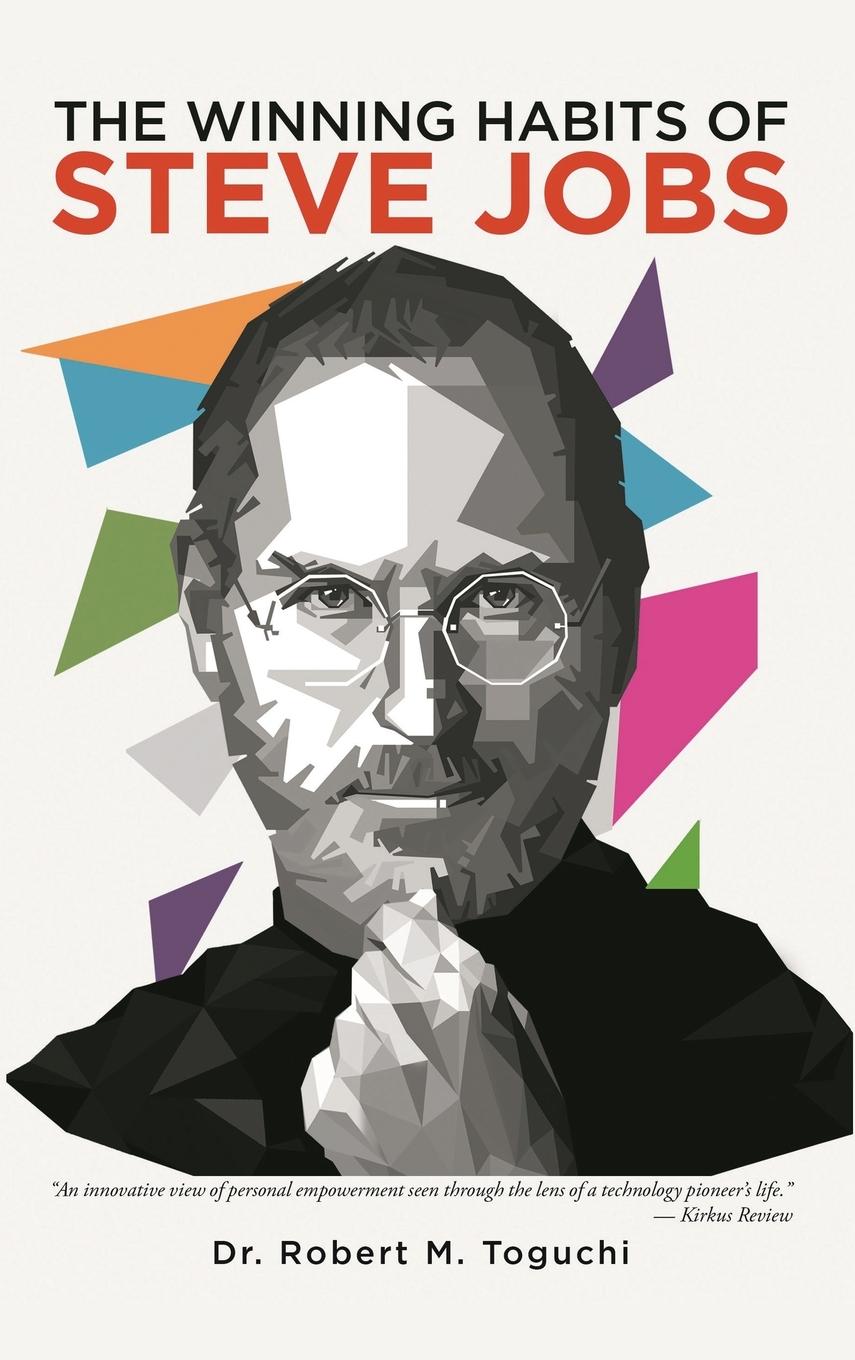 Cover: 9781959379577 | The Winning Habits Of Steve Jobs | Robert M. Toguchi | Buch | Englisch