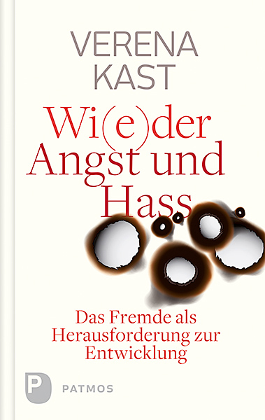 Cover: 9783843609180 | Wi(e)der Angst und Hass | Verena Kast | Buch | 2017 | Patmos Verlag