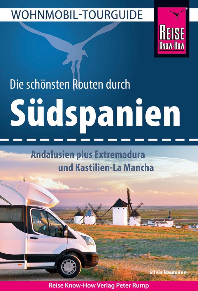 Cover: 9783831735341 | Reise Know-How Wohnmobil-Tourguide Südspanien: Andalusien plus...