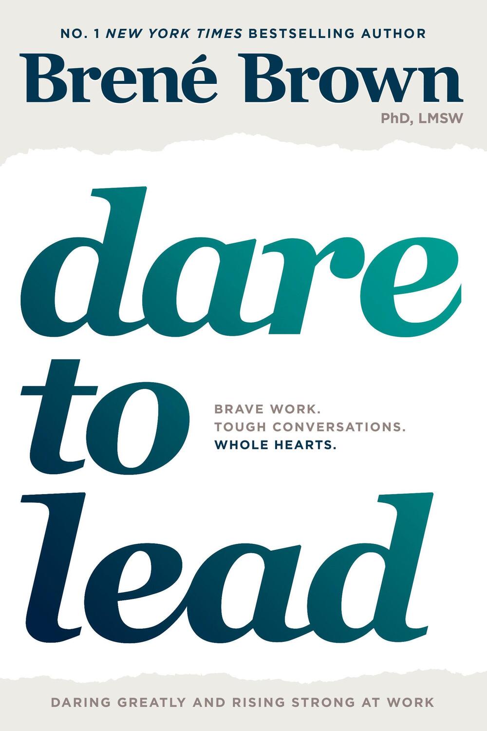 Cover: 9781984854032 | Dare to Lead | Brave Work. Tough Conversations. Whole Hearts. | Brown