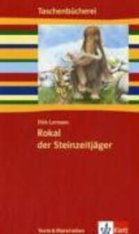 Cover: 9783122625405 | Rokal, der Steinzeitjäger | 5./6. Schuljahr. Texte & Materialien