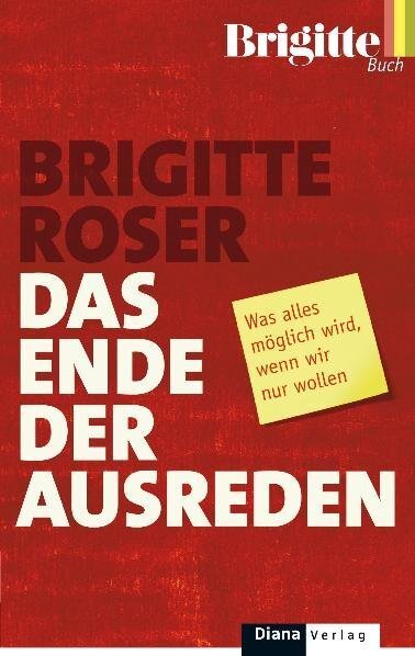 Cover: 9783453354753 | Das Ende der Ausreden | Was alles möglich wird, wenn wir nur wollen