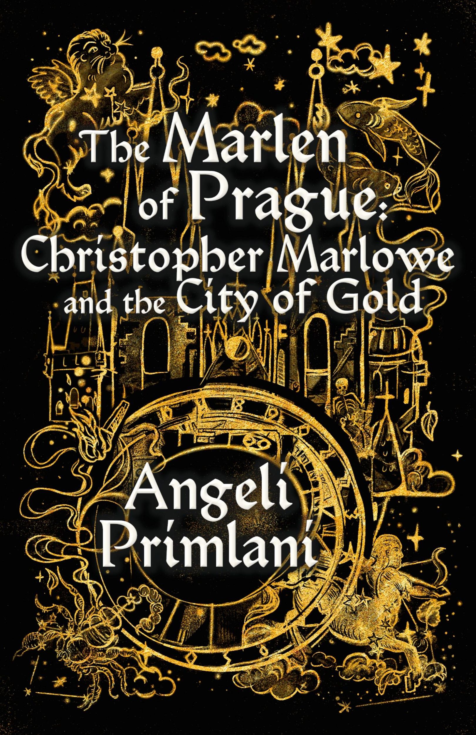 Cover: 9781911486756 | The Marlen of Prague | Christopher Marlowe and the City of Gold | Buch