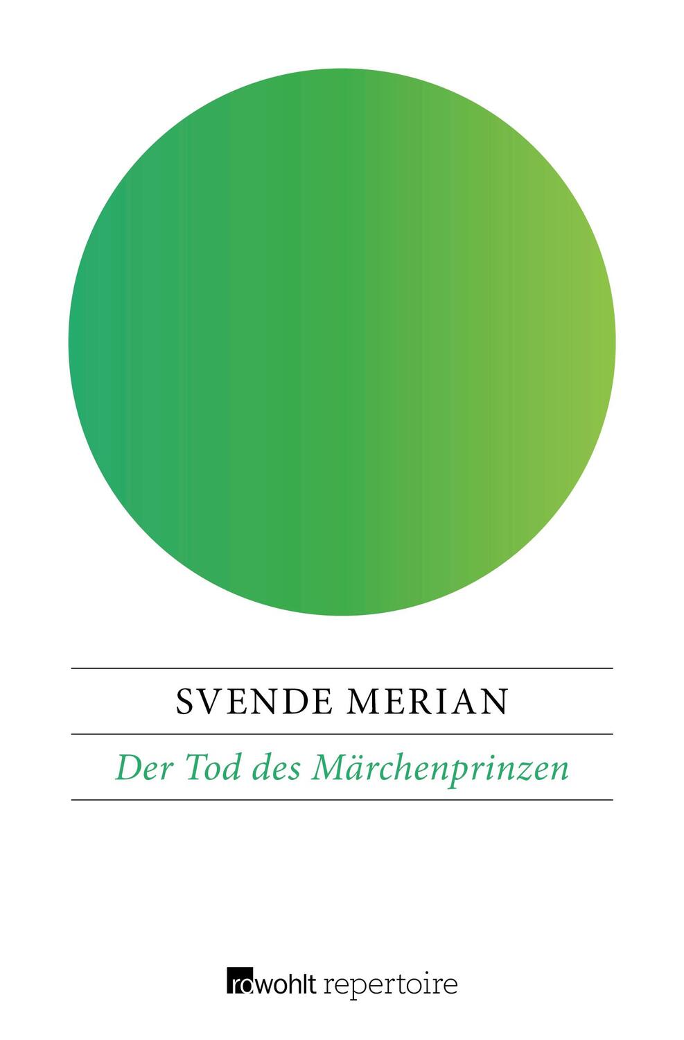 Cover: 9783688110018 | Der Tod des Märchenprinzen | Frauenroman | Svende Merian | Taschenbuch