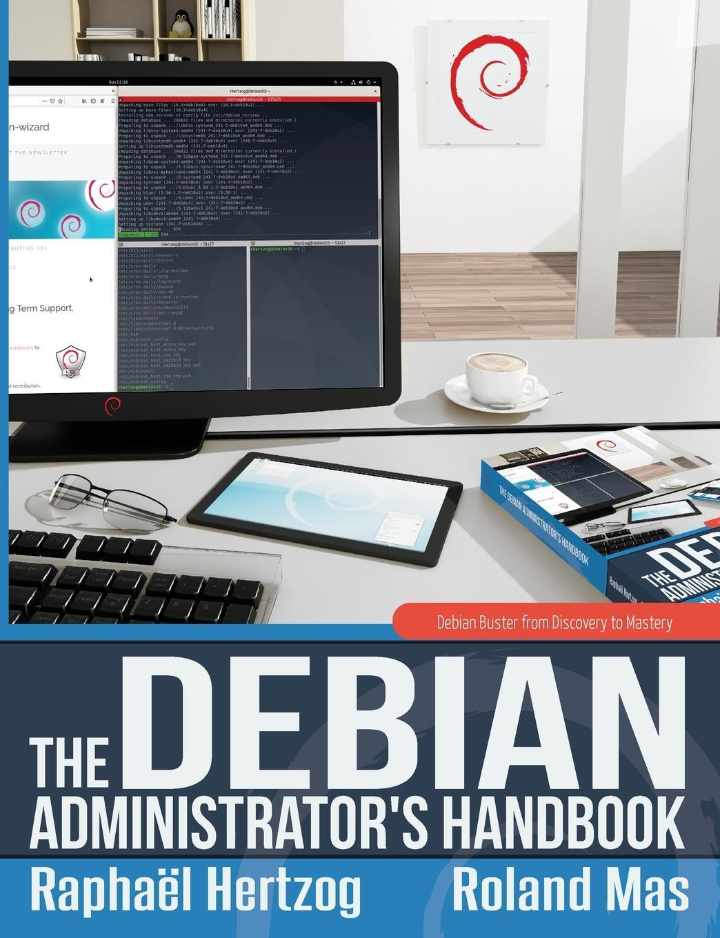 Cover: 9791091414197 | The Debian Administrator's Handbook, Debian Buster from Discovery...