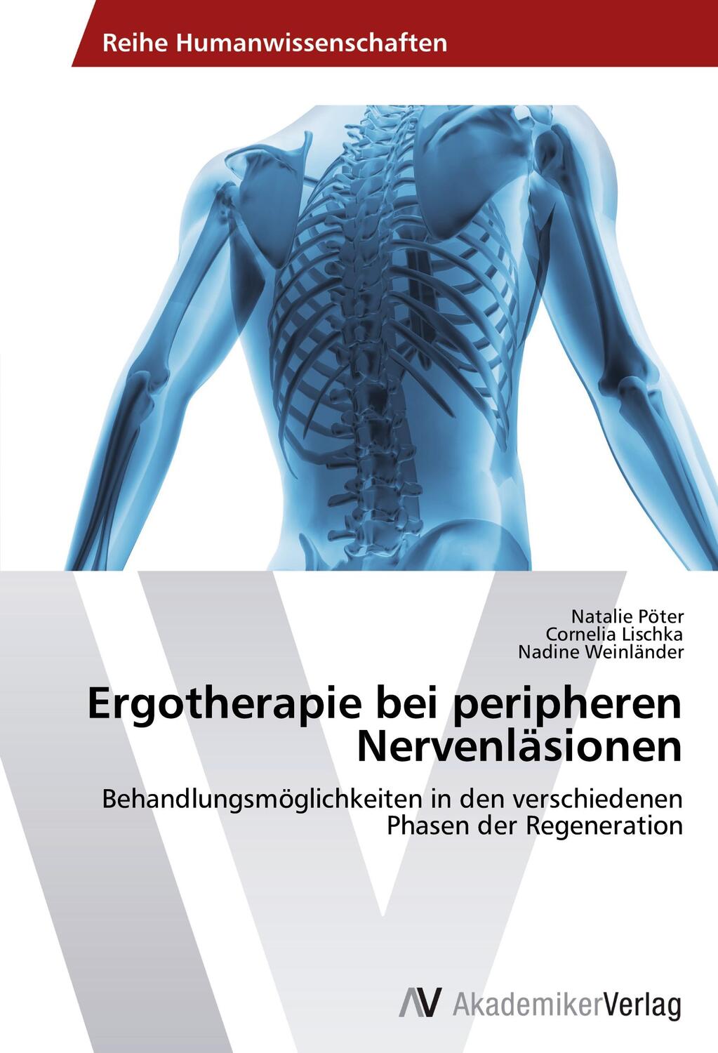 Cover: 9783639723298 | Ergotherapie bei peripheren Nervenläsionen | Natalie Pöter (u. a.)