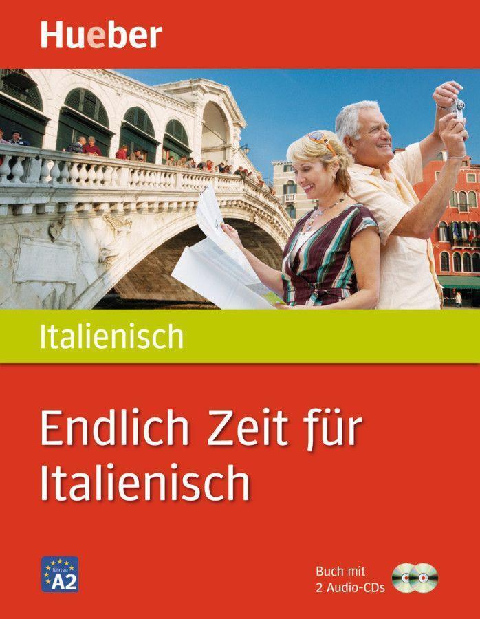 Cover: 9783190095919 | Endlich Zeit für Italienisch | Buch mit 2 Audio-CDs | Caiazza-Schwarz