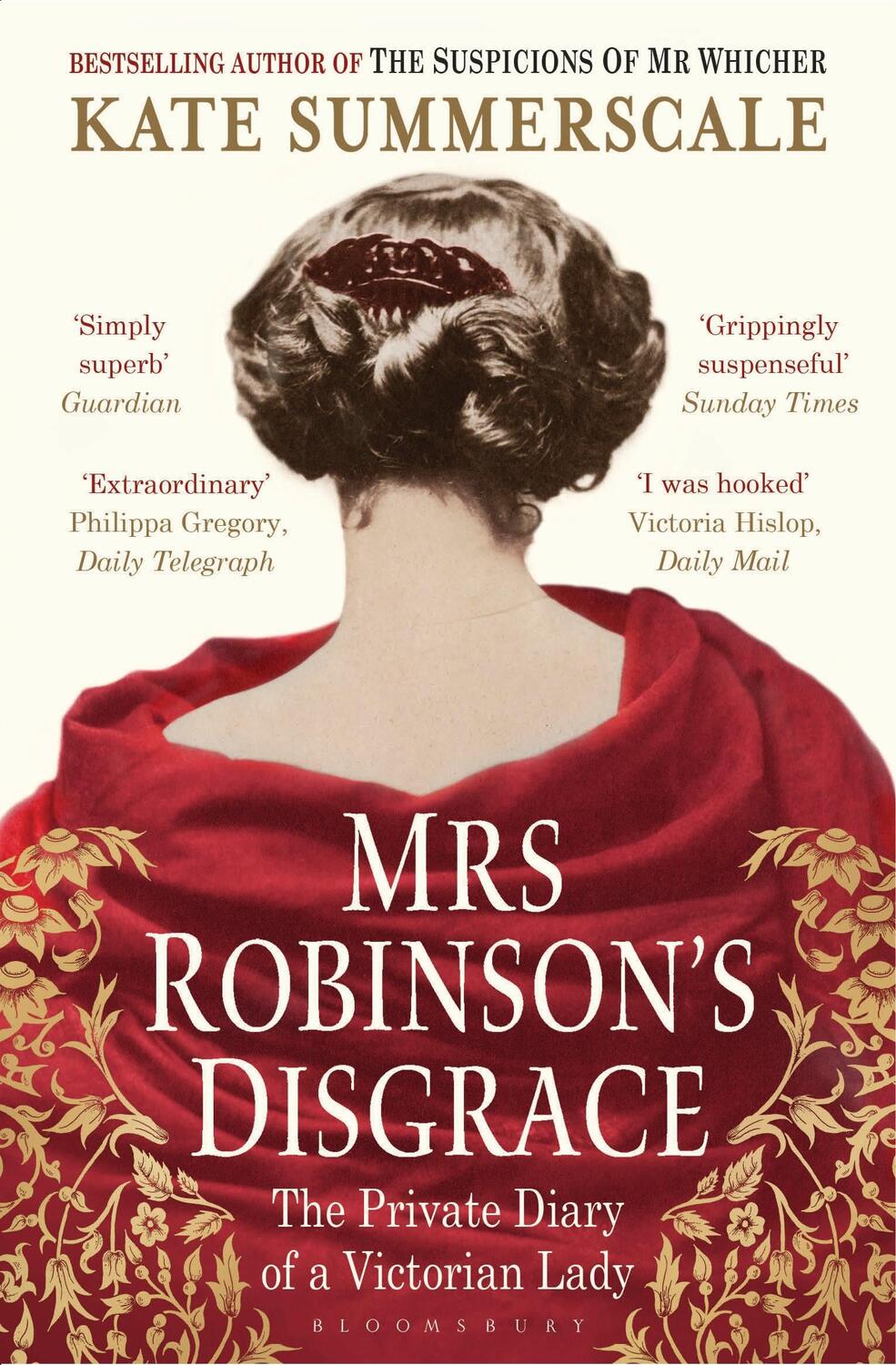 Cover: 9781408831243 | Mrs Robinson's Disgrace | The Private Diary of a Victorian Lady | Buch