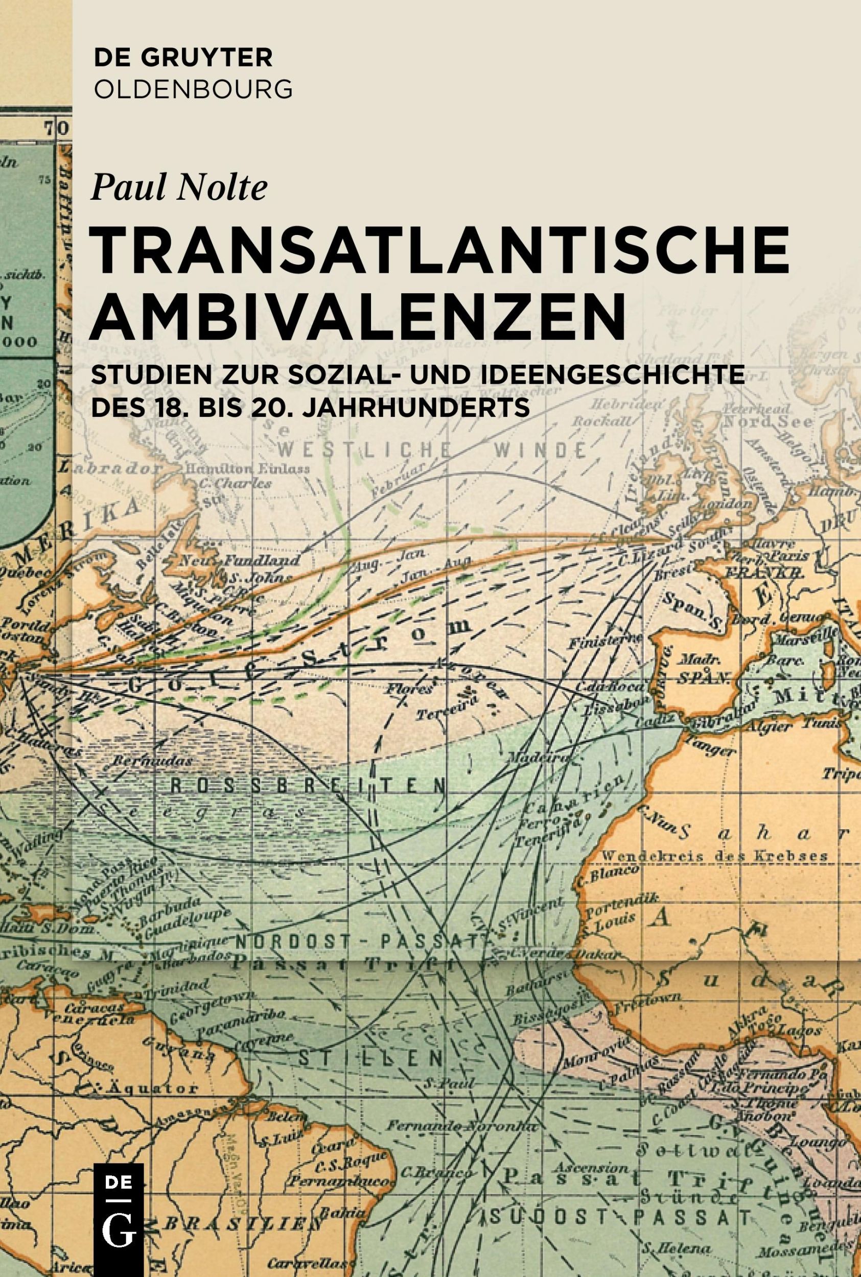 Cover: 9783110554755 | Transatlantische Ambivalenzen | Paul Nolte | Taschenbuch | XIX | 2017