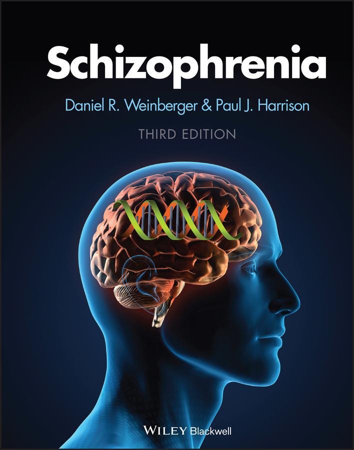 Cover: 9781405176972 | Schizophrenia | Daniel R Weinberger (u. a.) | Buch | 736 S. | Englisch