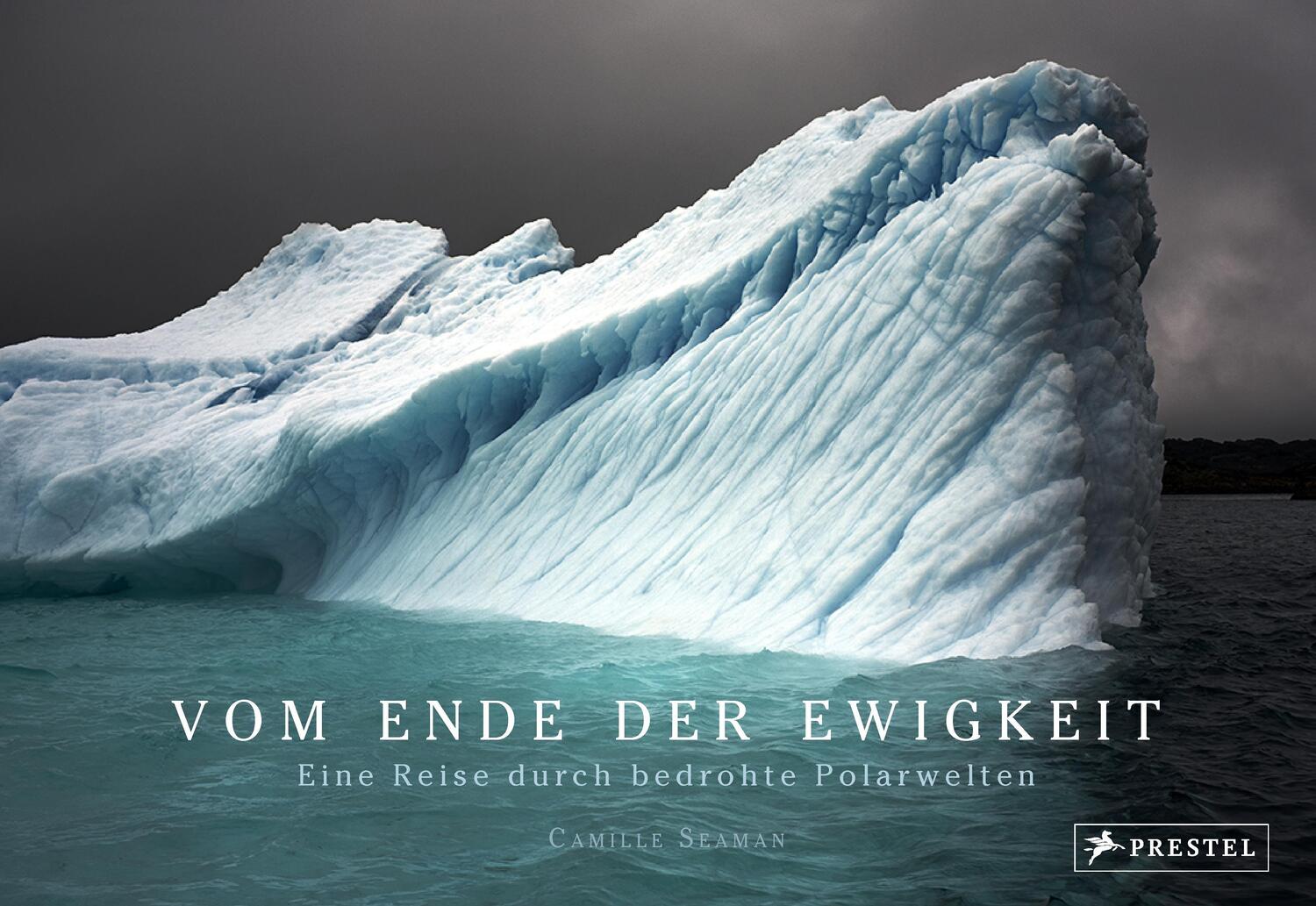 Cover: 9783791381428 | Vom Ende der Ewigkeit | Eine Reise durch bedrohte Polarwelten | Buch