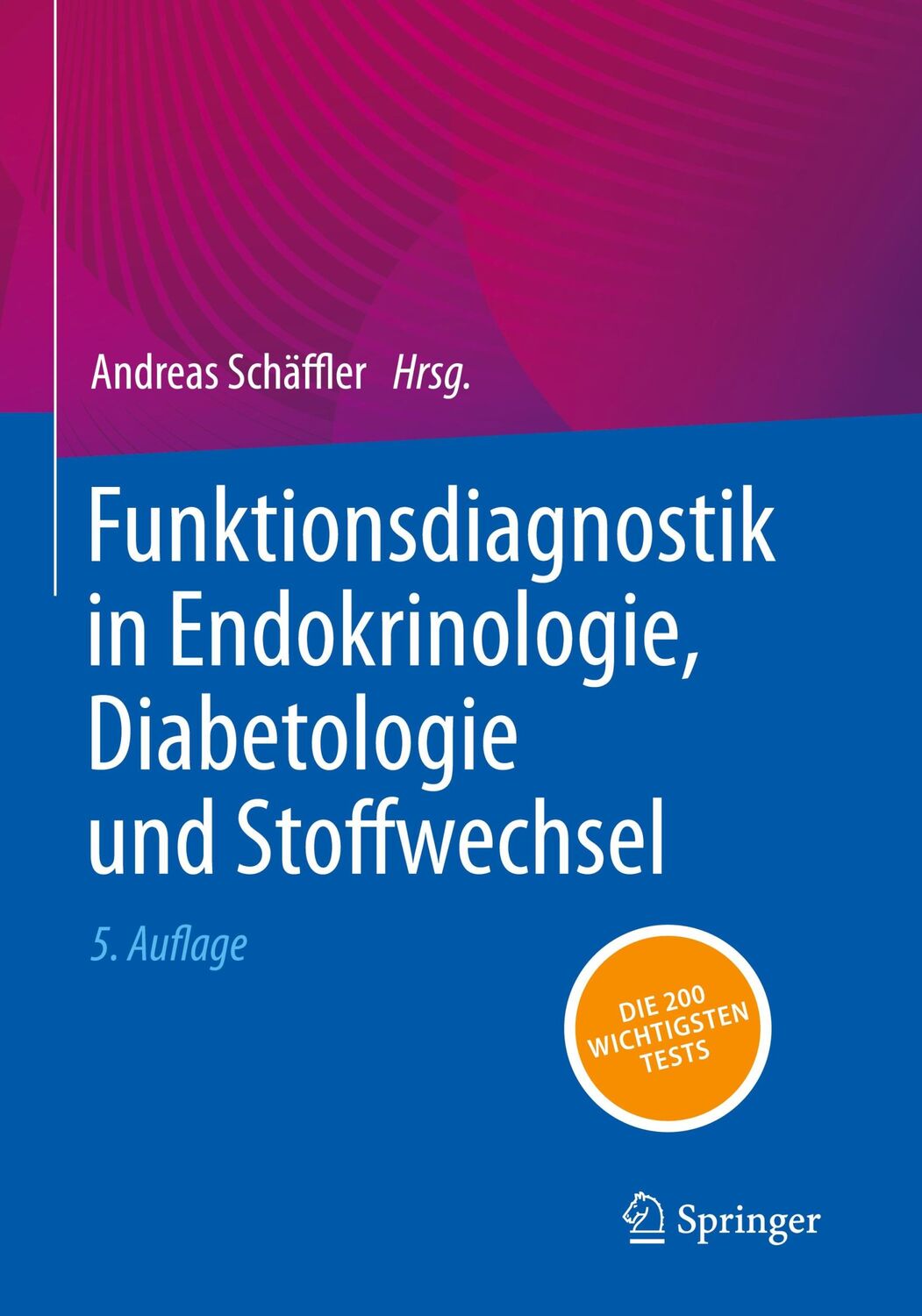 Cover: 9783662685624 | Funktionsdiagnostik in Endokrinologie, Diabetologie und Stoffwechsel