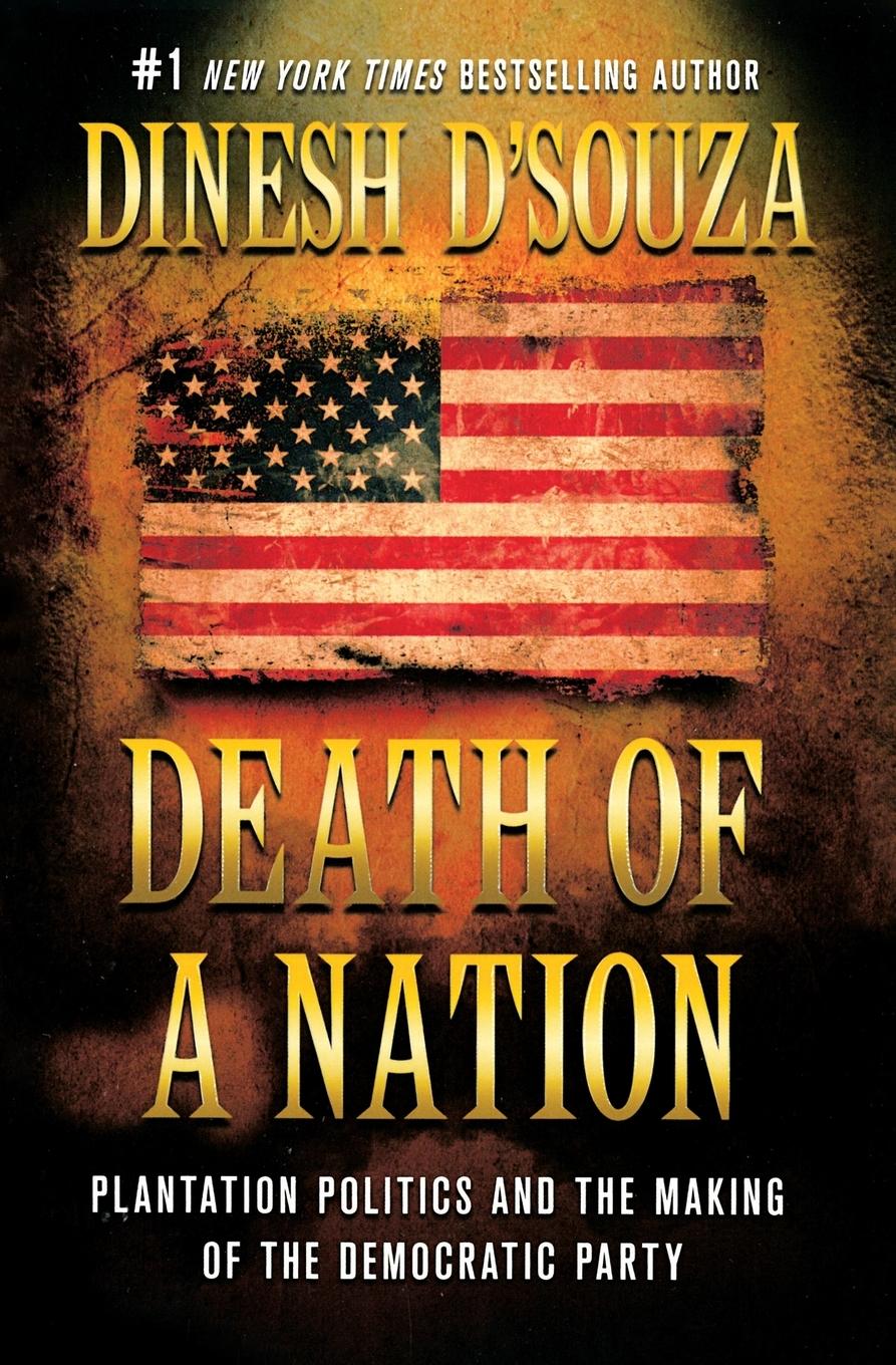 Cover: 9781250167842 | Death of a Nation | Dinesh D'Souza | Taschenbuch | Englisch | 2019