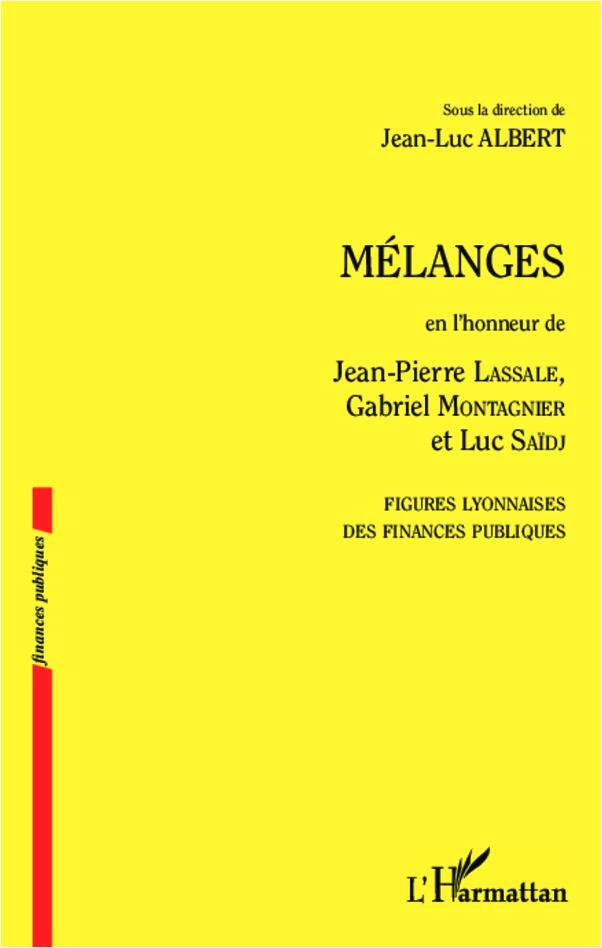 Cover: 9782296992368 | Mélanges en l'honneur de Jean-Pierre Lassale, Gabriel Montagnier et...