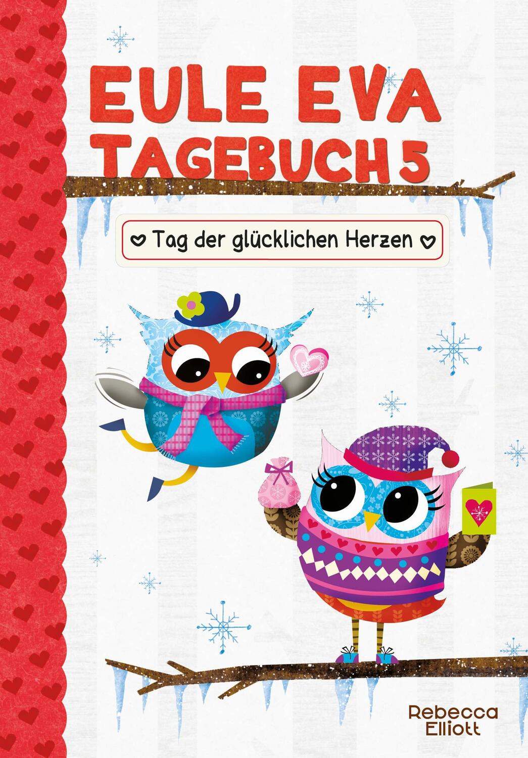 Cover: 9783947188796 | Eule Eva Tagebuch 5 - Kinderbücher ab 6-8 Jahre (Erstleser Mädchen)