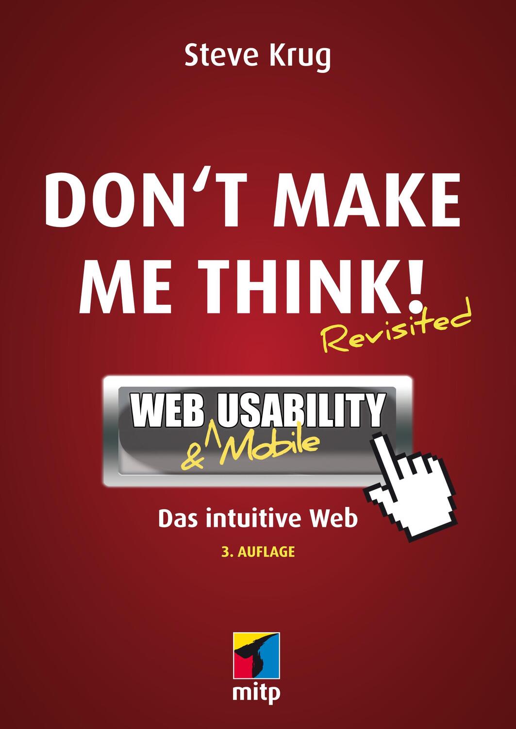 Cover: 9783826697050 | Don't make me think! | Web &amp; Mobile Usability: Das intuitive Web