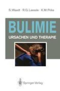Cover: 9783540554691 | Bulimie | Ursachen und Therapie | Sabine Waadt (u. a.) | Taschenbuch