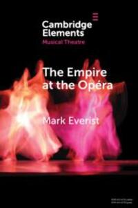 Cover: 9781108829380 | The Empire at the Opéra | Mark Everist | Taschenbuch | Englisch | 2021