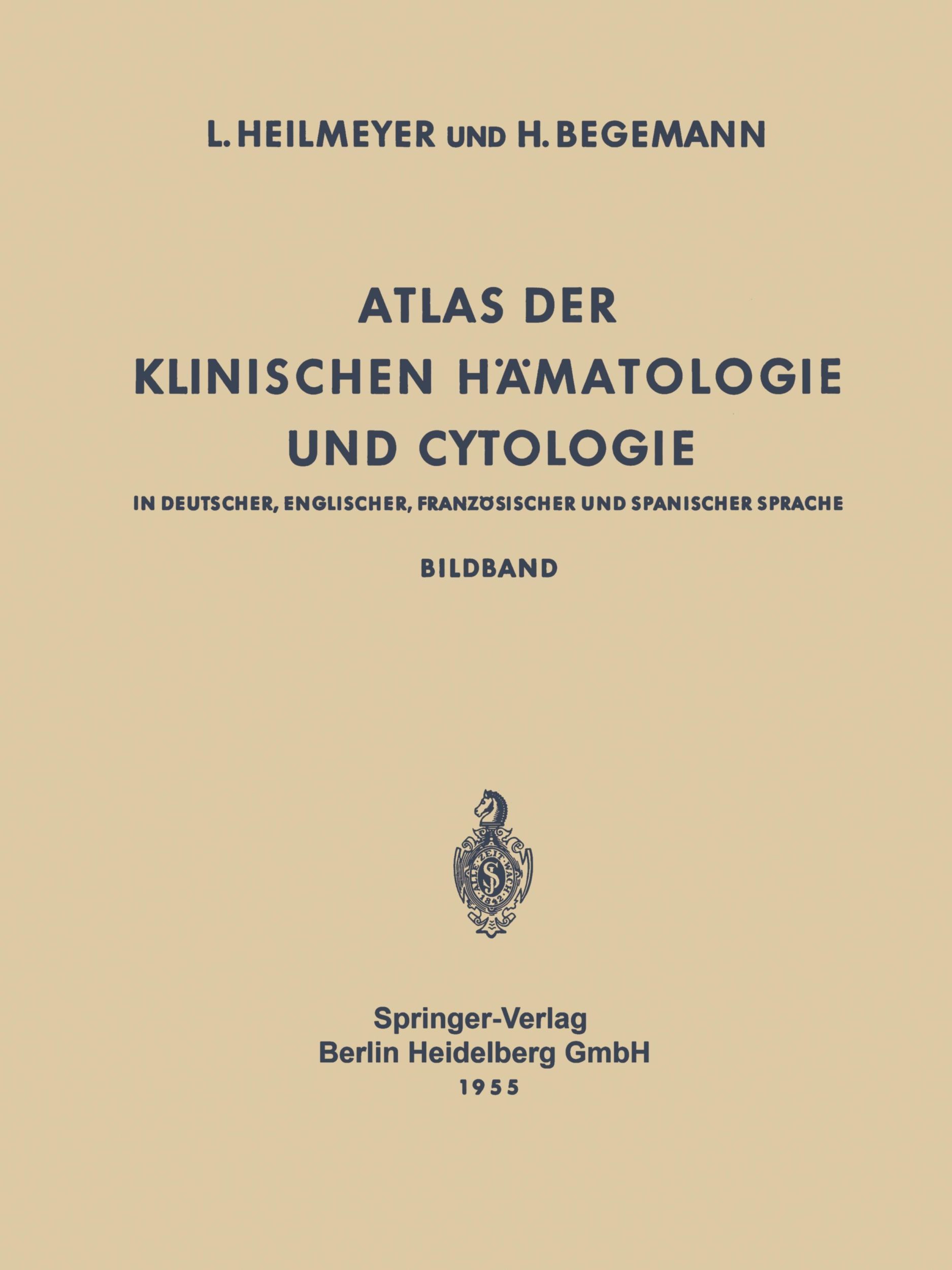 Cover: 9783642533303 | Atlas der Klinischen Hämatologie und Cytologie in Deutscher,...