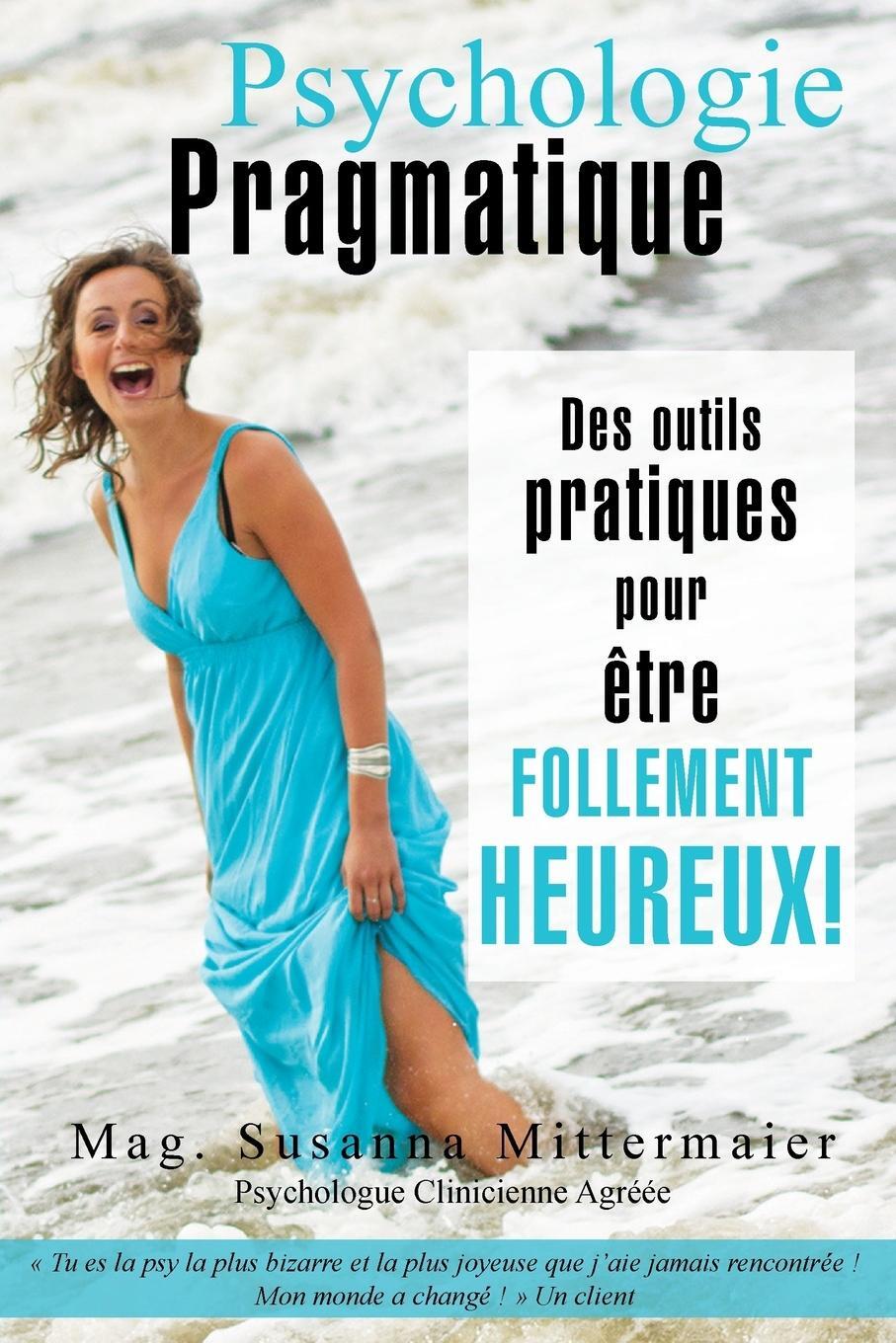 Cover: 9781634931083 | Psychologie Pragmatique - French | Susanna Mittermaier | Taschenbuch