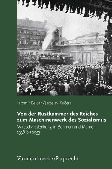 Cover: 9783525373019 | Von der Rüstkammer des Reiches zum Maschinenwerk des Sozialismus