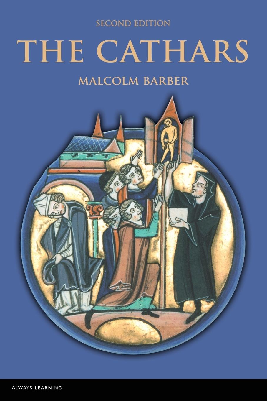 Cover: 9781408252581 | The Cathars | Dualist Heretics in Languedoc in the High Middle Ages