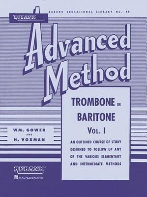 Cover: 9781423444305 | Rubank Advanced Method - Trombone or Baritone, Vol. 1 | Voxman (u. a.)