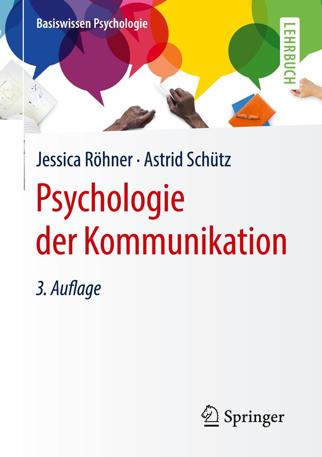 Cover: 9783662613375 | Psychologie der Kommunikation | Jessica Röhner (u. a.) | Taschenbuch