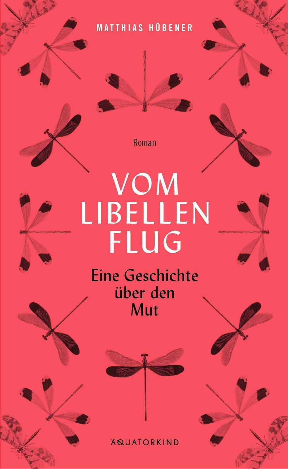 Cover: 9783948959005 | Vom Libellenflug | Eine Geschichte über den Mut | Matthias Hübener