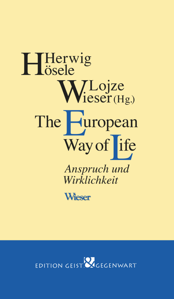 Cover: 9783990295816 | The European Way of Life | Anspruch und Wirklichkeit | Hösele (u. a.)