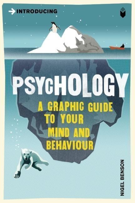Cover: 9781840468526 | Introducing Psychology | A Graphic Guide | Nigel Benson | Taschenbuch