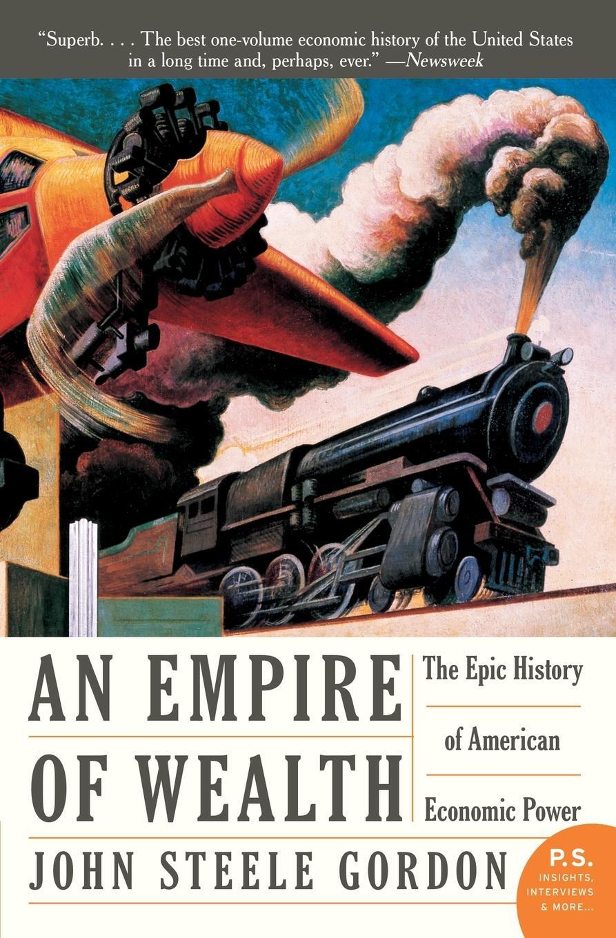 Cover: 9780060505127 | Empire of Wealth | The Epic History of American Economic Power | Buch