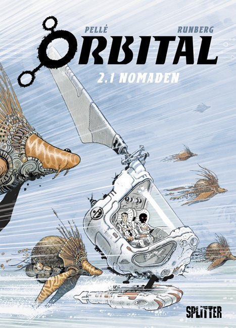 Cover: 9783939823506 | Orbital - Nomaden | Serge Pellé (u. a.) | Buch | 2009 | Splitter