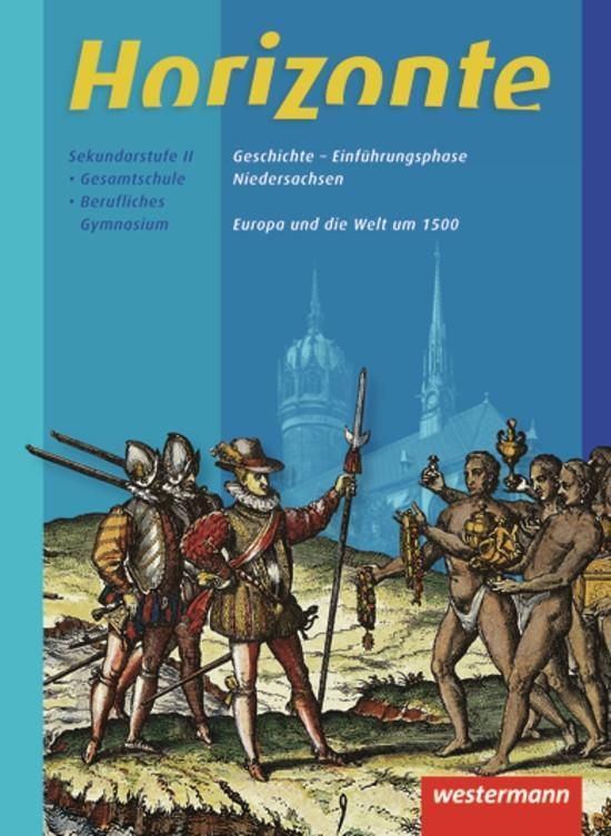 Cover: 9783141113990 | Horizonte - Geschichte. Einführungsphase. Niedersachsen | Taschenbuch