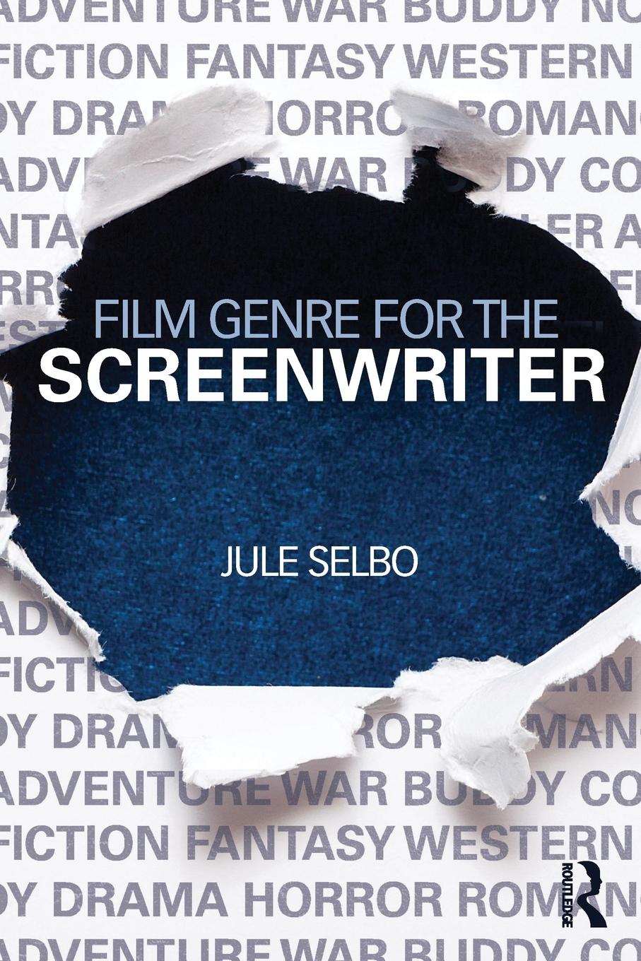 Cover: 9781138020832 | Film Genre for the Screenwriter | Jule Selbo | Taschenbuch | Englisch