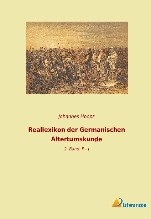 Cover: 9783965067899 | Reallexikon der Germanischen Altertumskunde | 2. Band: F - J | Hoops