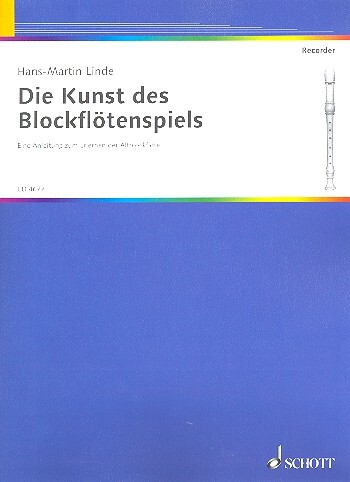 Cover: 9790001054287 | Die Kunst des Blockflötenspiels für Alt-Blockflöte | Hans-Martin Linde