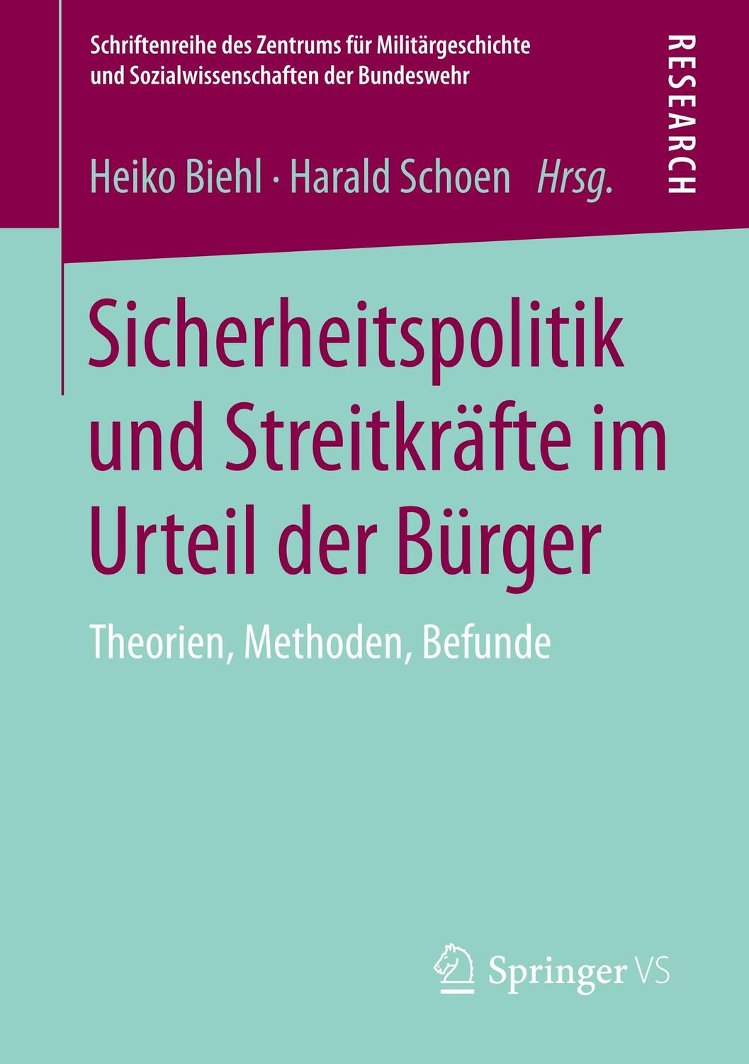 Cover: 9783658086077 | Sicherheitspolitik und Streitkräfte im Urteil der Bürger | Taschenbuch