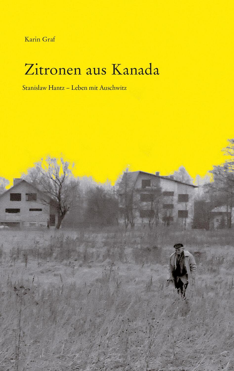 Cover: 9783863315290 | Zitronen aus Kanada | Karin Graf | Taschenbuch | Deutsch | 2020
