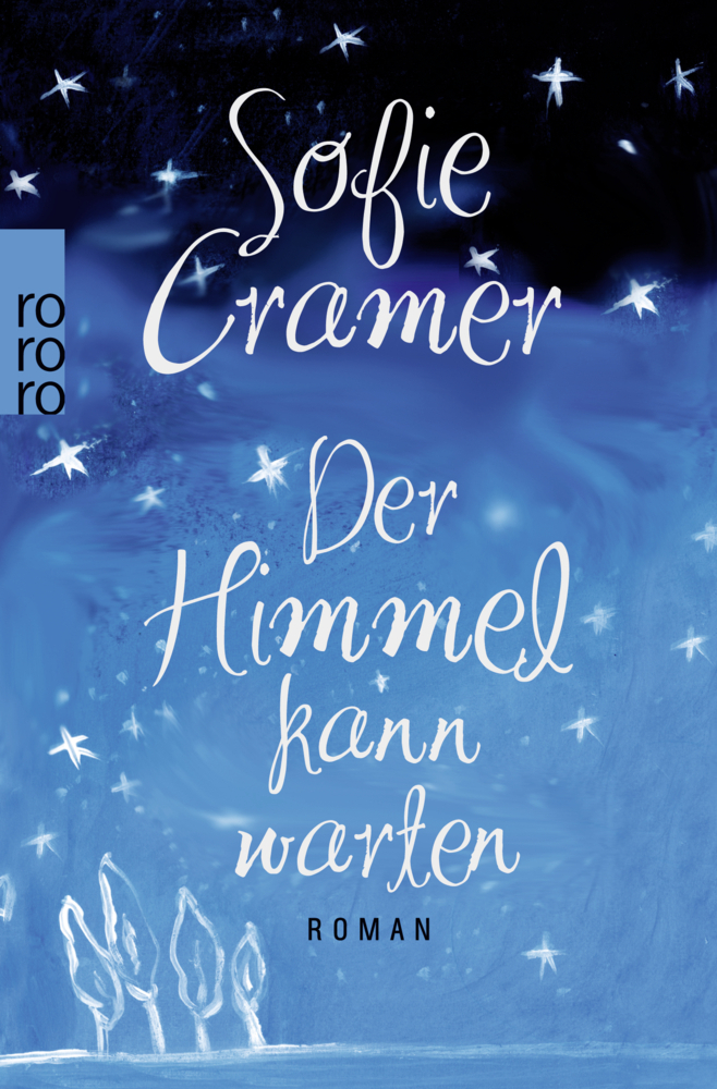 Cover: 9783499271434 | Der Himmel kann warten | Roman | Sofie Cramer | Taschenbuch | Deutsch