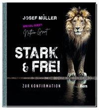 Cover: 9783842935747 | Stark &amp; frei | Zur Konfirmation | Josef Müller | Buch | 48 S. | 2020