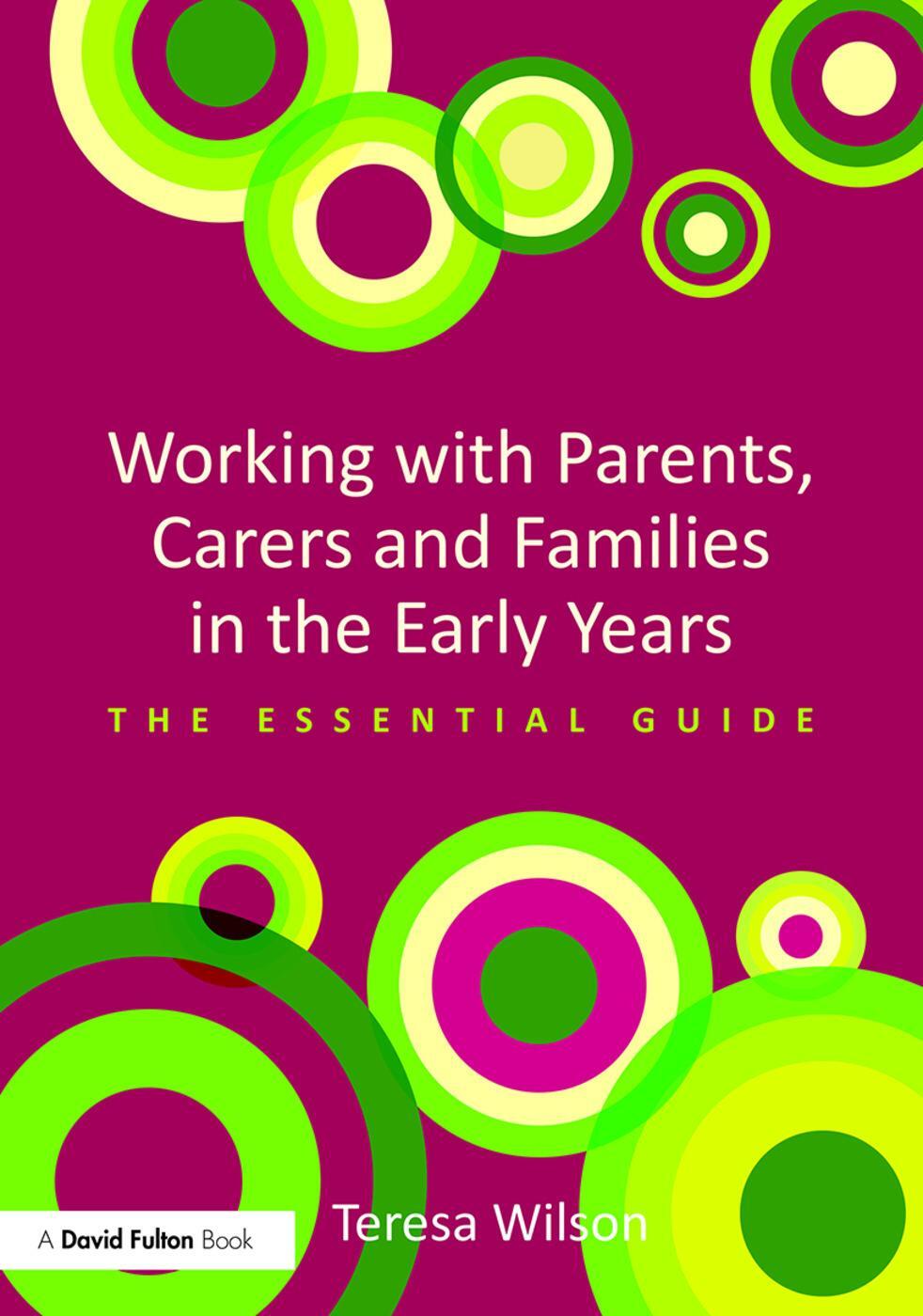 Cover: 9780415728744 | Working with Parents, Carers and Families in the Early Years | Wilson