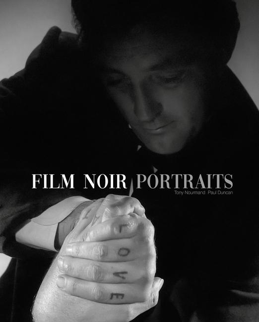 Cover: 9781909526815 | Film Noir Portraits | Tony Nourmand | Buch | Gebunden | Englisch