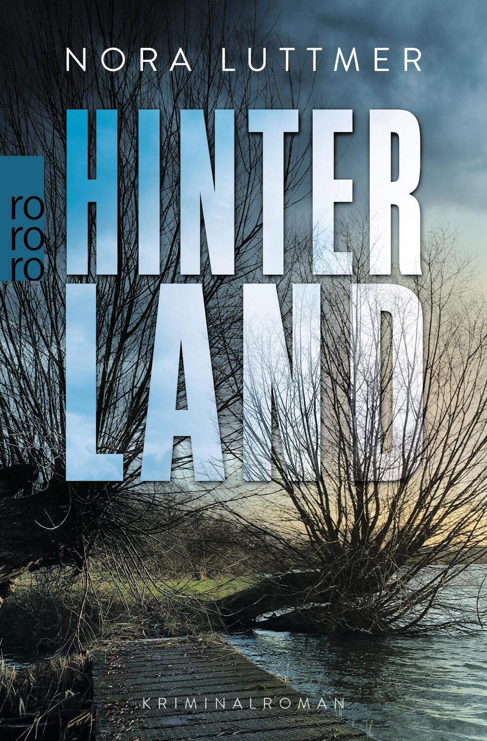 Cover: 9783499002908 | Hinterland | Kriminalroman | Nora Luttmer | Taschenbuch | Bette Hansen