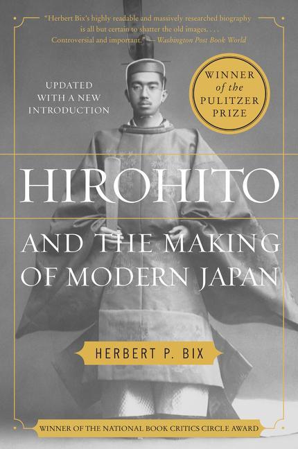 Cover: 9780062560513 | Hirohito and the Making of Modern Japan | Tenth Anniversary Edition